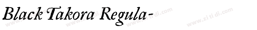 Black Takora Regula字体转换